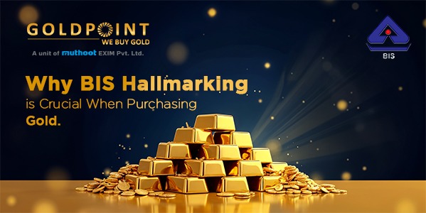 BIS Hallmarking is Crucial When Purchasing Gold